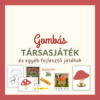 Gombás fejlesztő játékcsomag társasjátékkal