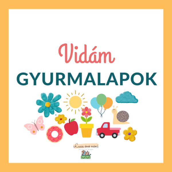 Vidám gyurmalapok óvodásoknak, kisiskolásoknak